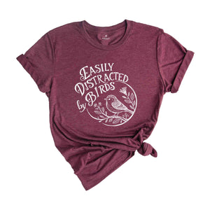 Easily Distracted By Birds Shirt, Bird Nerd Shirt, Nature Lover Shirt, Funny Bird Watcher Shirt, Bird Nerd Shirt, National Bird Day