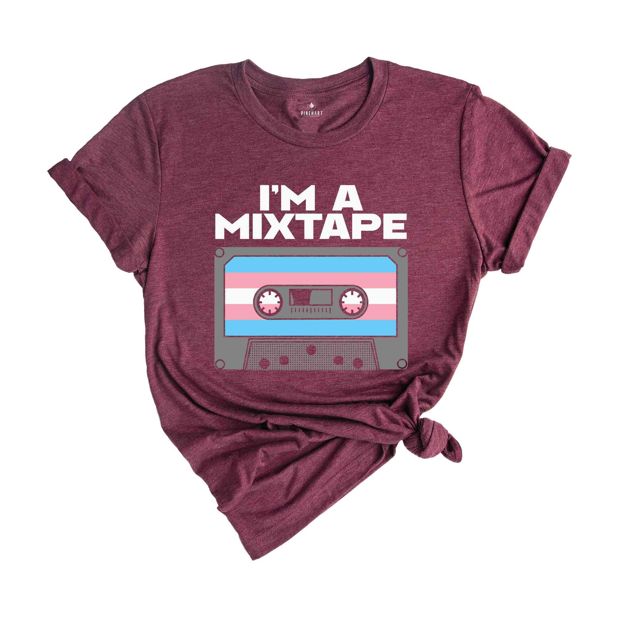 I'm A Mixtape Shirt, Trans Pride Shirt, Gay Pride Shirt, Pride Month Shirt, Queer Shirt, Pride Ally Shirt, Rainbow Shirt, Equality Shirt