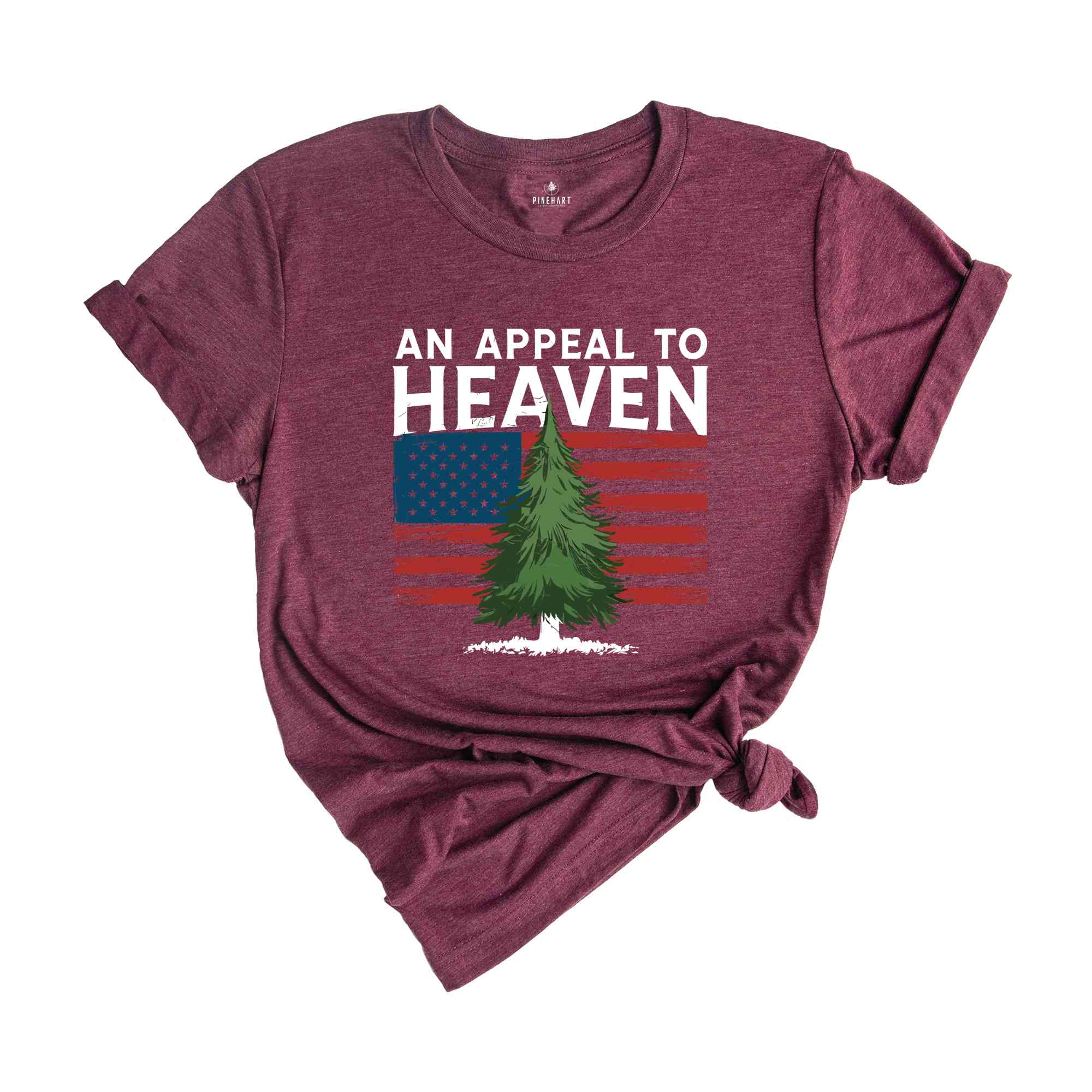 An Appeal to Heaven T-Shirt, American Patriot Shirt, American History Shirt, 4th of July Independence Day Shirt