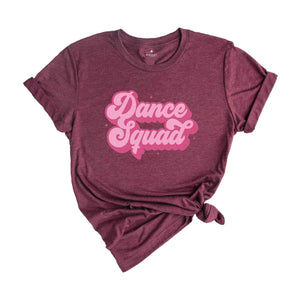 Dance Squad Shirt, Dance Team Shirt, Dance Mom Shirt, Dance Teacher Shirt, Dance Teacher Gift, Mom Life Shirt, Dance Mama, Dance Recital Tee