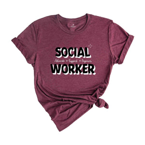 Social Worker Gift, Social Worker Graduation Sweatshirt, Cute Social Work Shirt, Social Worker Appreciation T-Shirt, Social Worker Shirt