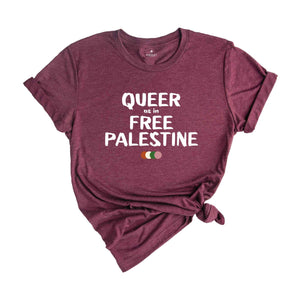 Queer As In Free Palestine Shirt, Free Palestine Shirt, Social Justice Shirt, Human Rights Shirt, Queer Solidarity, Palestine Support Shirt