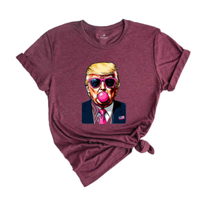 Bubble Gum Trump Shirt, Trump 2024 Shirt, Vote for Trump Shirt, Political Shirt, Election Day Shirt, Make America Great Again Tee