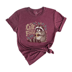 Cute But Feral Shirt, Funny Raccoon Shirt, Sarcastic Shirt, Raccoon Adult Humor Shirt, Funny Sarcastic Quote Shirt, Vintage Raccoon Shirt