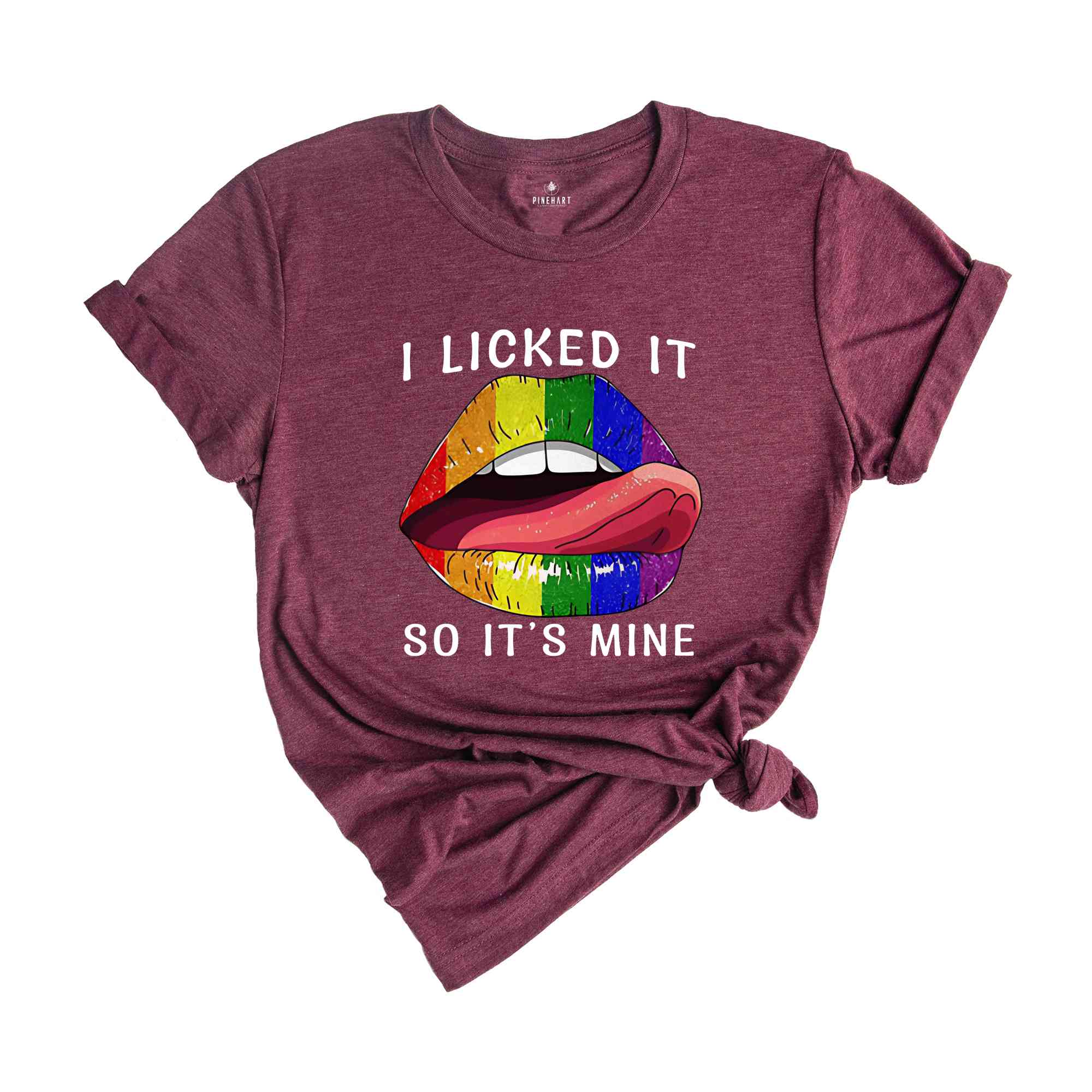 I Licked It So It's Mine Shirt, Rainbow Pride Shirt, Pride Month Shirt, LGBTQ Shirt, LGBT Pride Shirt, Rainbow Lips Shirt,