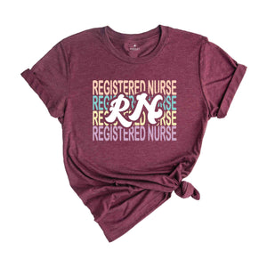 Registered Nurse Shirt, Healthcare Worker T-Shirt, Nursing School Shirt, Nurse Graduation Shirt, Nurse Life Shirt, Nurse's Day Shirt