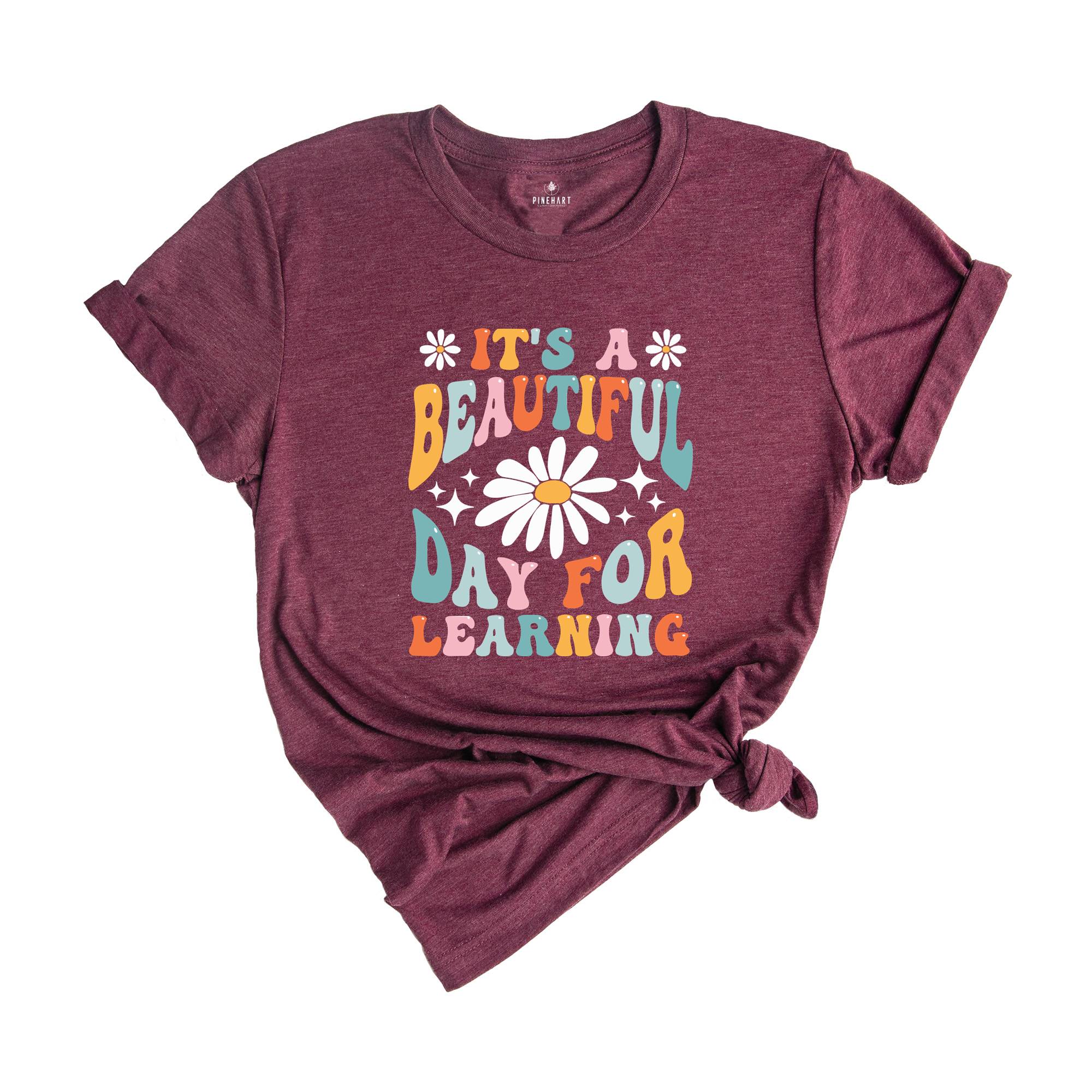 It's A Beautiful Day For Learning Shirt, Teacher Gift, Teacher Shirt, Elementary School Teacher Shirt, Kindergarten Teacher Shirt