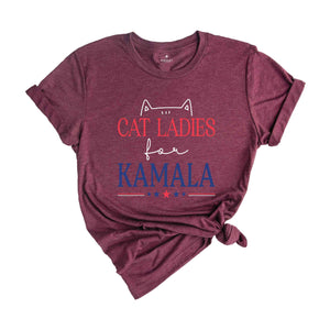 Cat Ladies For Kamala Shirt, Kamala Harris Shirt, Kamala 2024 Shirt, Cat Lover Shirt, Cat Shirt, Democrat Shirt, Cat Mom Shirt