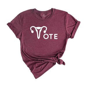 Vote Shirt, Reproductive Rights Shirt, Feminist Shirt, Political Shirt, Activism Shirt, Election Shirt, LGBTQ Vote Shirt, Pride Shirt