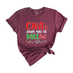 CNas Always Make The Nice List, Nurse Gift, Christmas CNA, Christmas Gift, Christmas Pajamas, Funny Xmas Shirt, Nurse Life, Nurse Apparel