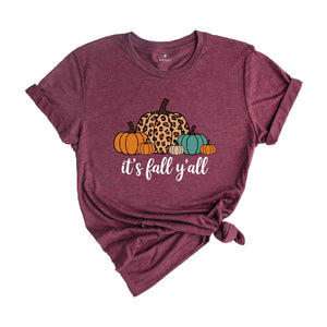 It's Fall Y'all Shirt, Fall Shirt, Pumpkin Shirt, Cute Fall Shirt, Leopard Pumpkin Shirt, Fall Mom Shirt, Fall Teacher Shirt