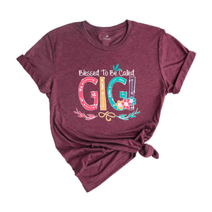 Blessed To Be Called Gigi Shirt, Gigi T-Shirt, Christian Gigi Shirt, Mothers Day Gift, Gigi Lover T-Shirt