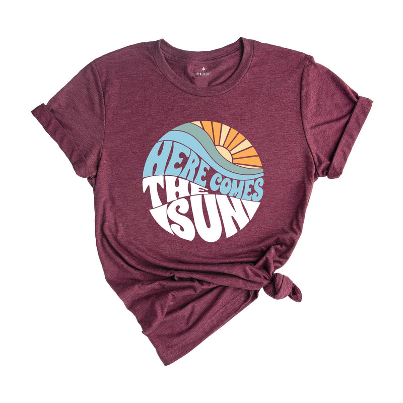 Here Comes The Sun Shirt, Summer Shirt, Vacation Shirt, Summer Trip Shirt, Beach Vibes Shirt, Beach Shirt, Vacay Mode Shirt