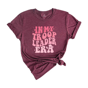 In My Troop Leader Era T-Shirt, Camping Shirt, Cookie Dealer Shirt, Scout Leader Gift, Scout Team Shirt