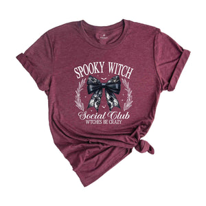 Spooky Witch Social Club Wtches Be Crazy Shirt, Spooky Witch Shirt, Halloween Witch Shirt, Witchy Vibes, Witch Friends Shirt