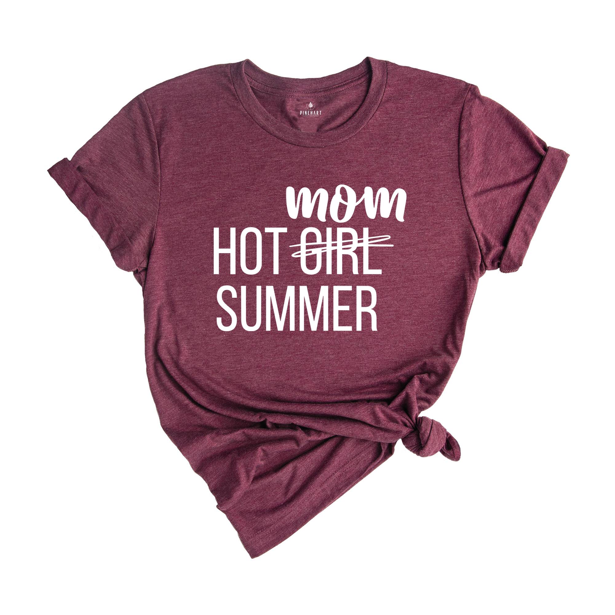 Funny Summer Shirt, Hot Mom Summer Shirt, Funny Mom Shirt, Funny Beach Shirt, Women Vacation Shirt, Funny Vacation Shirt, Trendy Shirts