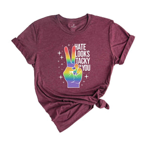 Hate Looks Tacky On You Shirt, Support Gay Pride Tee, LGBTQ Shirt, Don't Say Desantis Tee, Gay Pride Shirt, Pride Flag Shirt