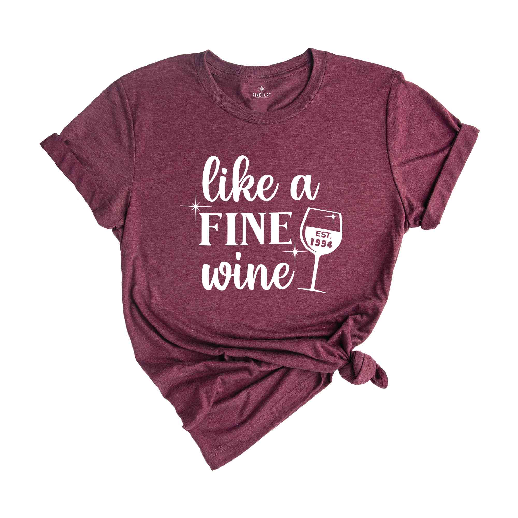 Like A Fine Wine 1994 Shirt, 30th Birthday Shirt, 30th Birthday Gift for Women, Birthday Gift , Wine Lover Birthday Tee, Funny Birthday Tee