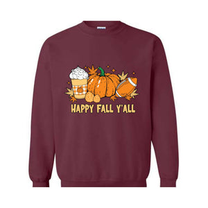 Happy Fall Yall Sweatshirt, Football Fall Pumpkin Sweatshirt, Thanksgiving Sweatshirt, Fall Sweatshirt, Autumn Sweatshirt, Pumpkin Season