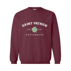 Saint Patrick University Sweatshirt, St. Patrick's Day Carnival, Saint Patrick's Sweatshirt, St Patrick's Holiday