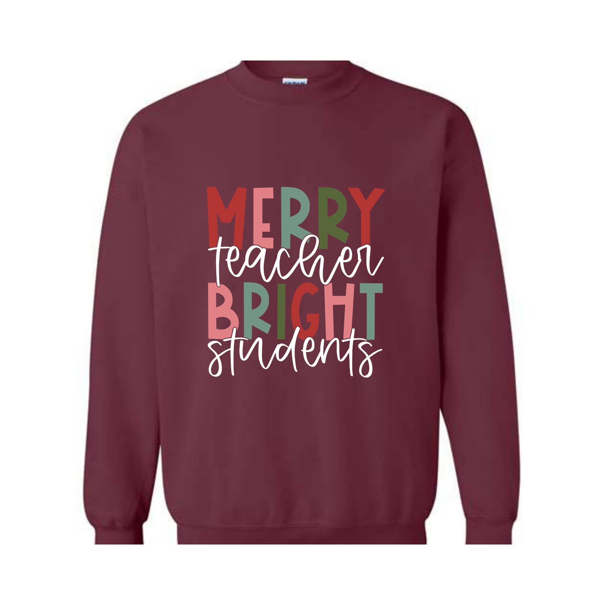 Merry Teacher Bright Student Sweatshirt, Teacher Christmas Sweater, Christmas Teacher Hoodie, Teacher Sweatshirt