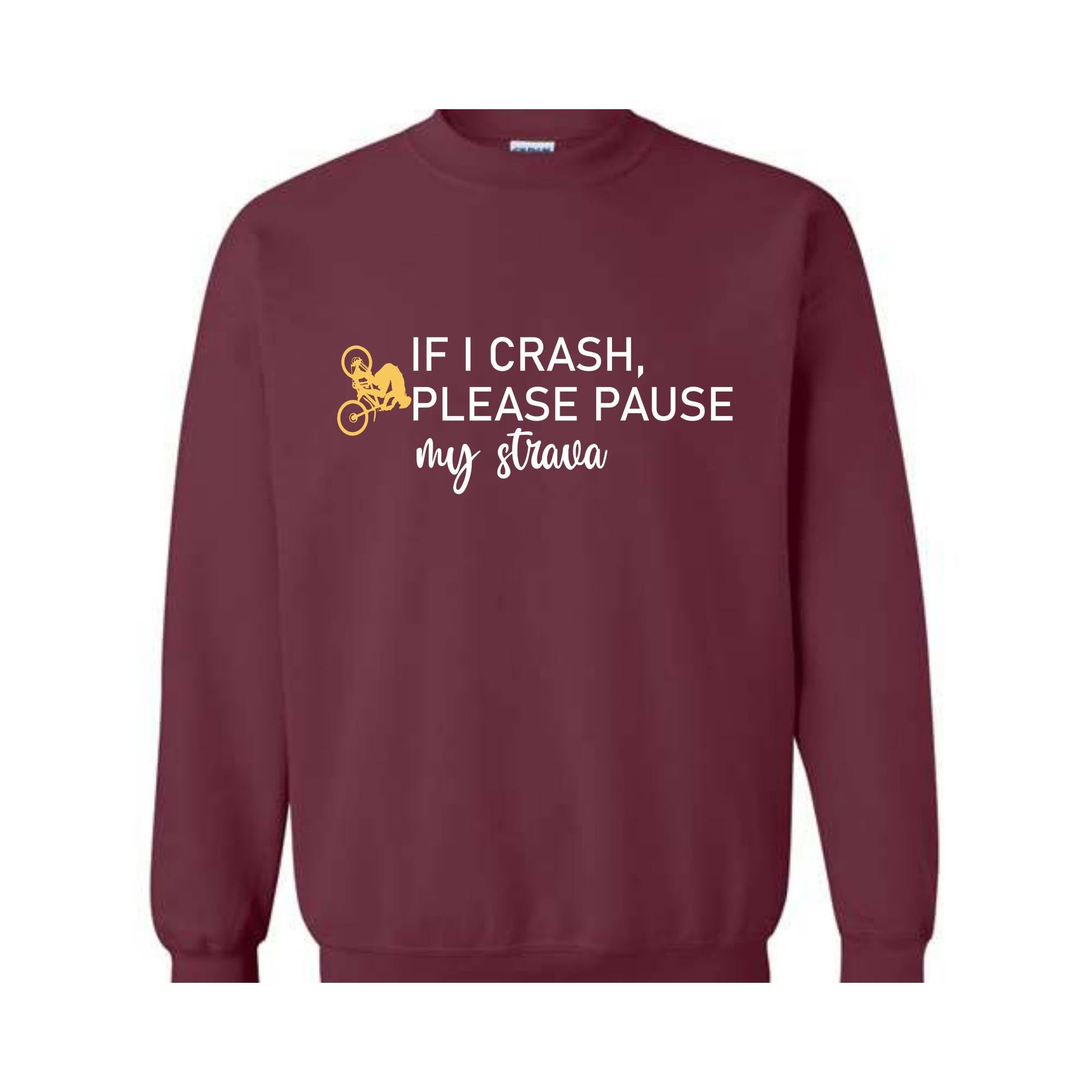 If I crash please pause my Strava Sweatshirt, Cute Bike gift, Biker Hoodie