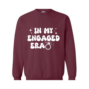 Future Mrs Sweatshirt, In My Engaged Era Sweatshirt, Custom Future Mrs Sweater, Custom Bridal Sweater