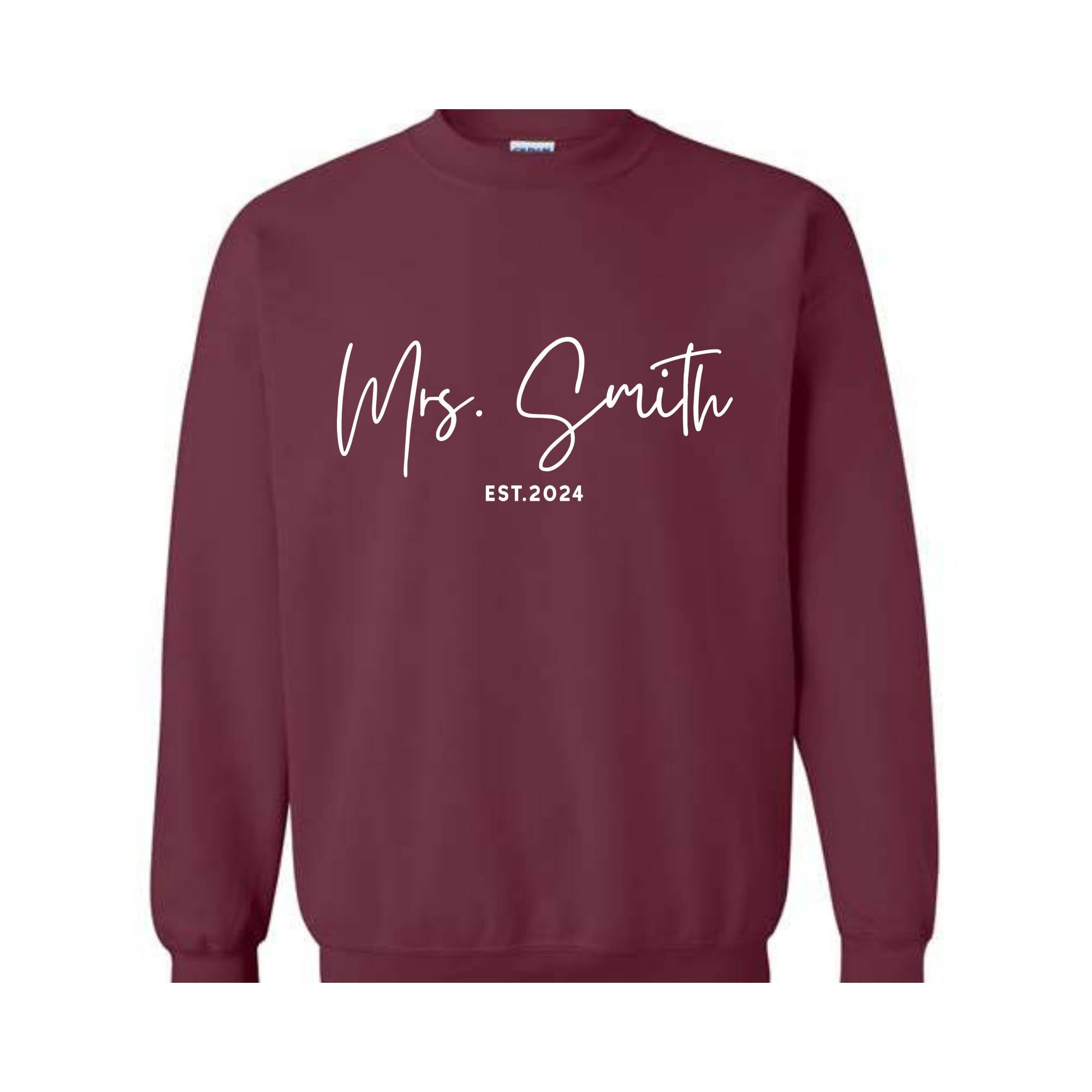 Custom Mrs. Sweatshirt, Mrs. Last Name Sweatshirt, Bride Personalized Sweatshirt, Wifey Sweatshirt, Bride Sweatshirt, Custom Sweatshirt