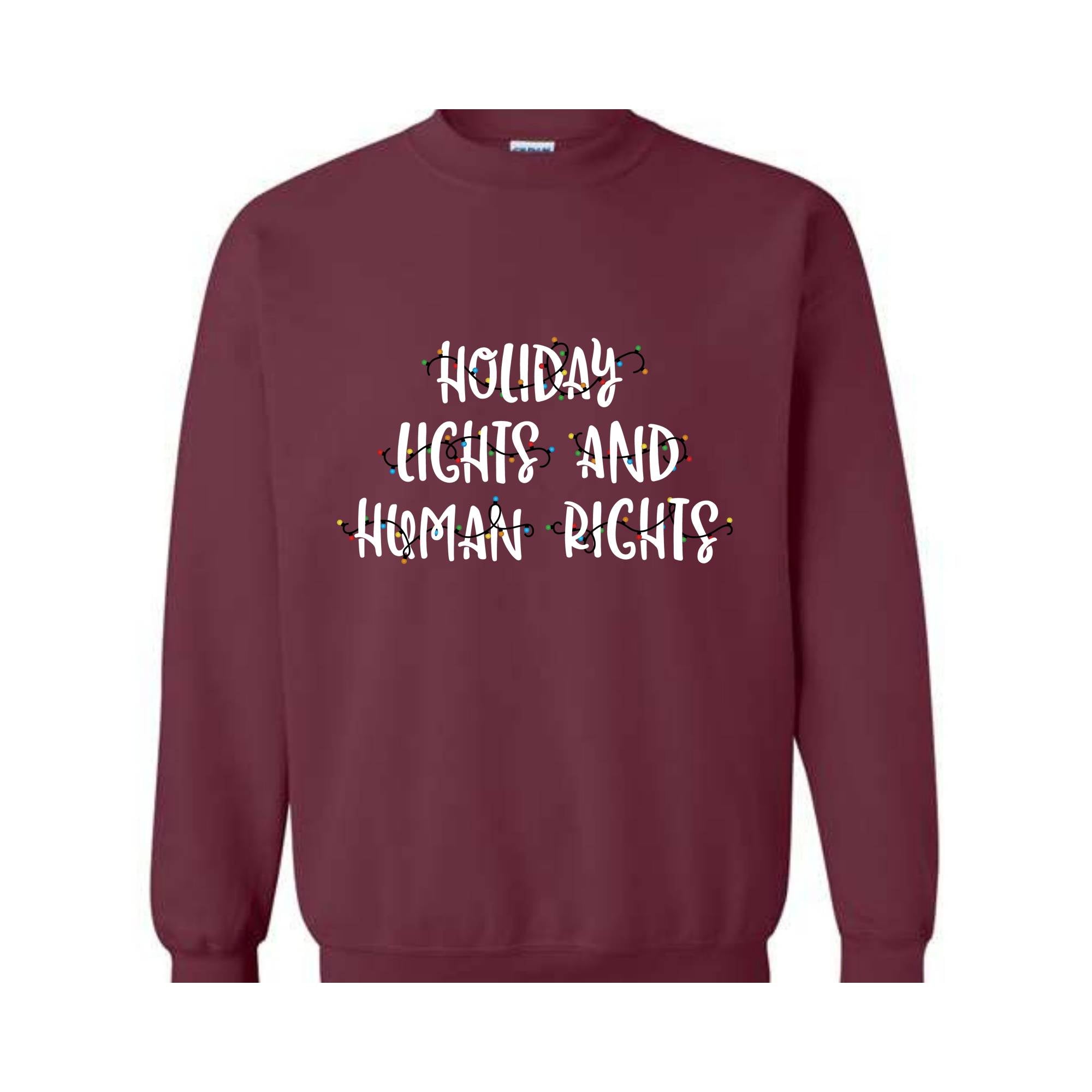 Holiday Lights And Human Rights Feminist Christmas Sweatshirt, Feminist Christmas Sweater, Liberal Democrat Christmas Gift