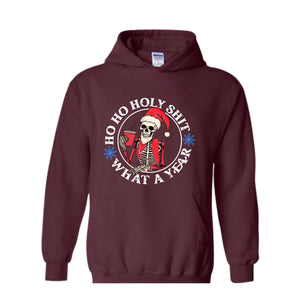 Ho Ho Holly Shit What a Year Sweatshirt, Skeleton Christmas Sweatshirt, Funny Christmas Sweater, Christmas Humor Sweatshirt