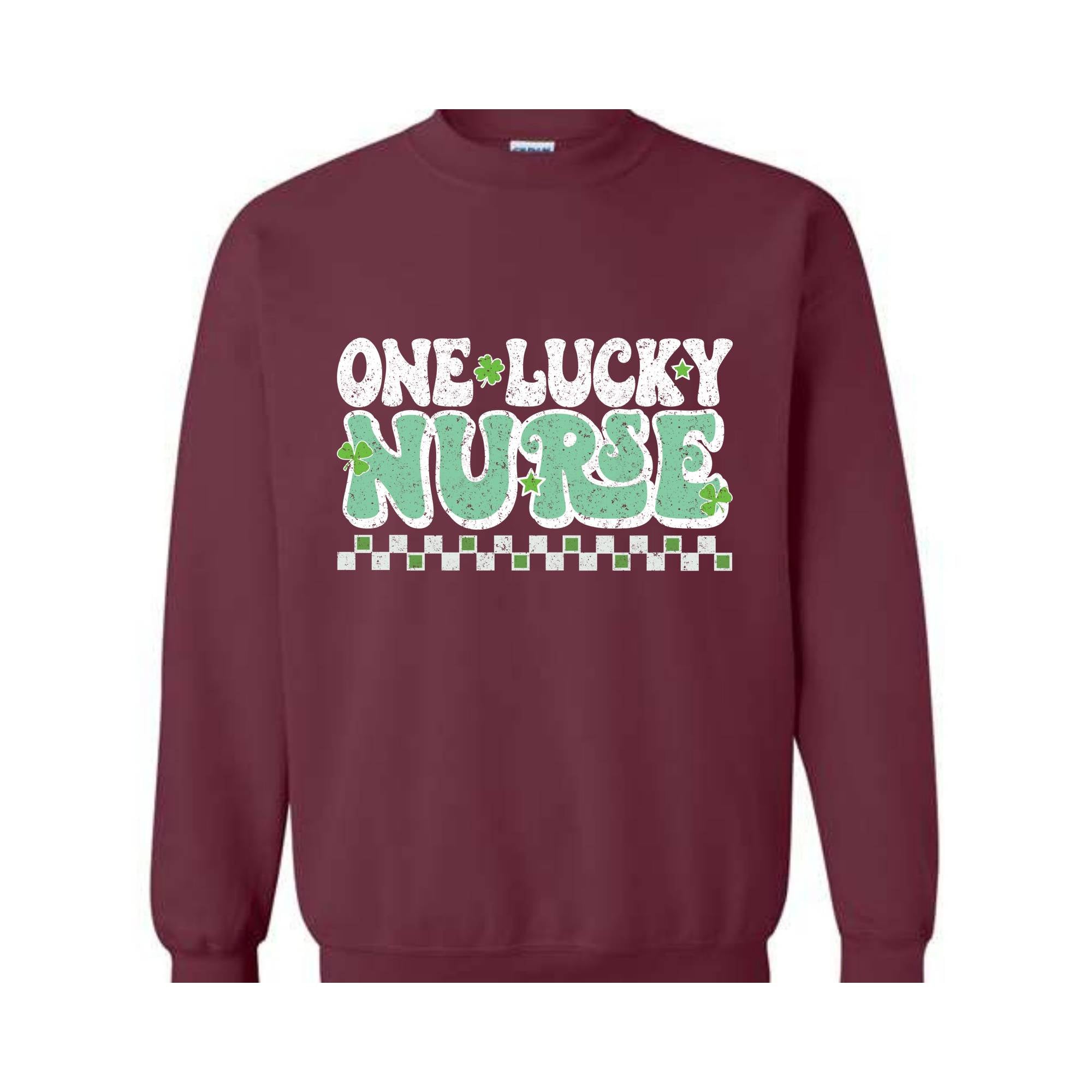 One Lucky Nurse Sweatshirt, Lucky Sweatshirt, Irish Day Sweatshirt, Nurse Sweatshirt, Shamrock Sweatshirt, Nurse St Patrick Gift