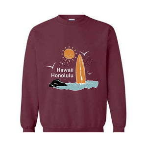 Hawaii Honolulu Sweatshirt, Beach Waves Sweatshirt, Surfing Hoodie, Sun Sweatshirt, Holiday Sweatshirt, Trendy Hawaii Sweatshirt