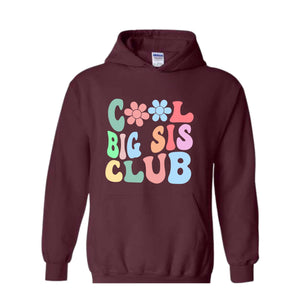 Cool Big Sister Sweatshirt, Sister Gift, Big Sister Sweatshirt, Big Sis Sweatshirt, Cute Sweater, Big Sister Hoodie