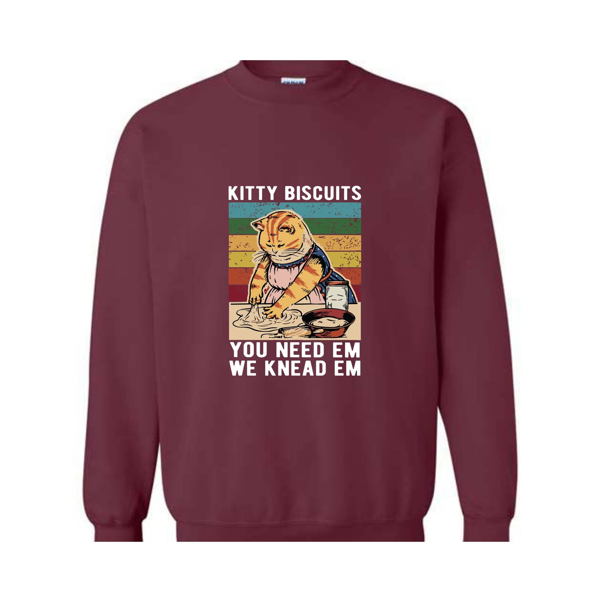 Kitty Biscuits You Need Em We Knead Em Sweatshirt, Cat Making Biscuits Vintage Christmas , Funny Cat Sweatshirt