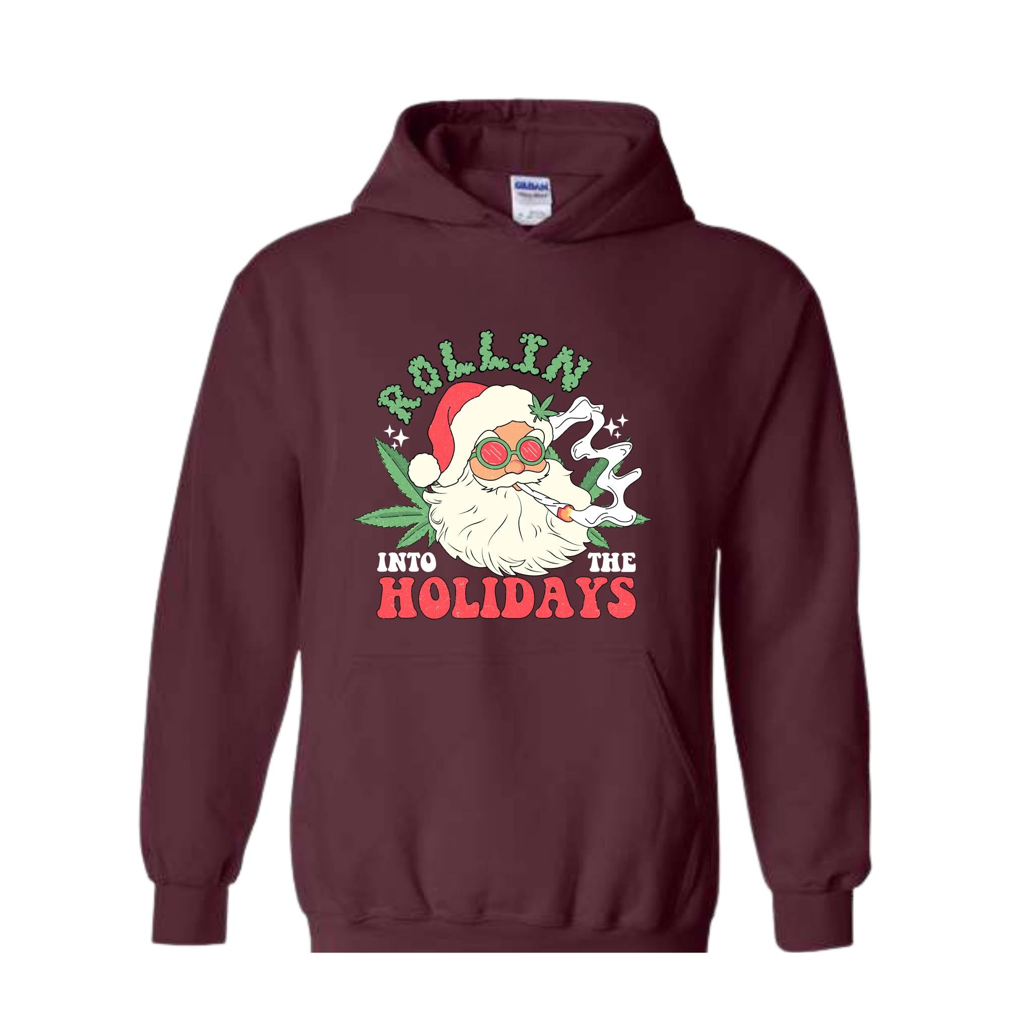 Rollin Into The Holidays Sweatshirt, Christmas Sweatshirt, Santa Claus Sweatshirt, Santa Smoking Weed Sweatshirt