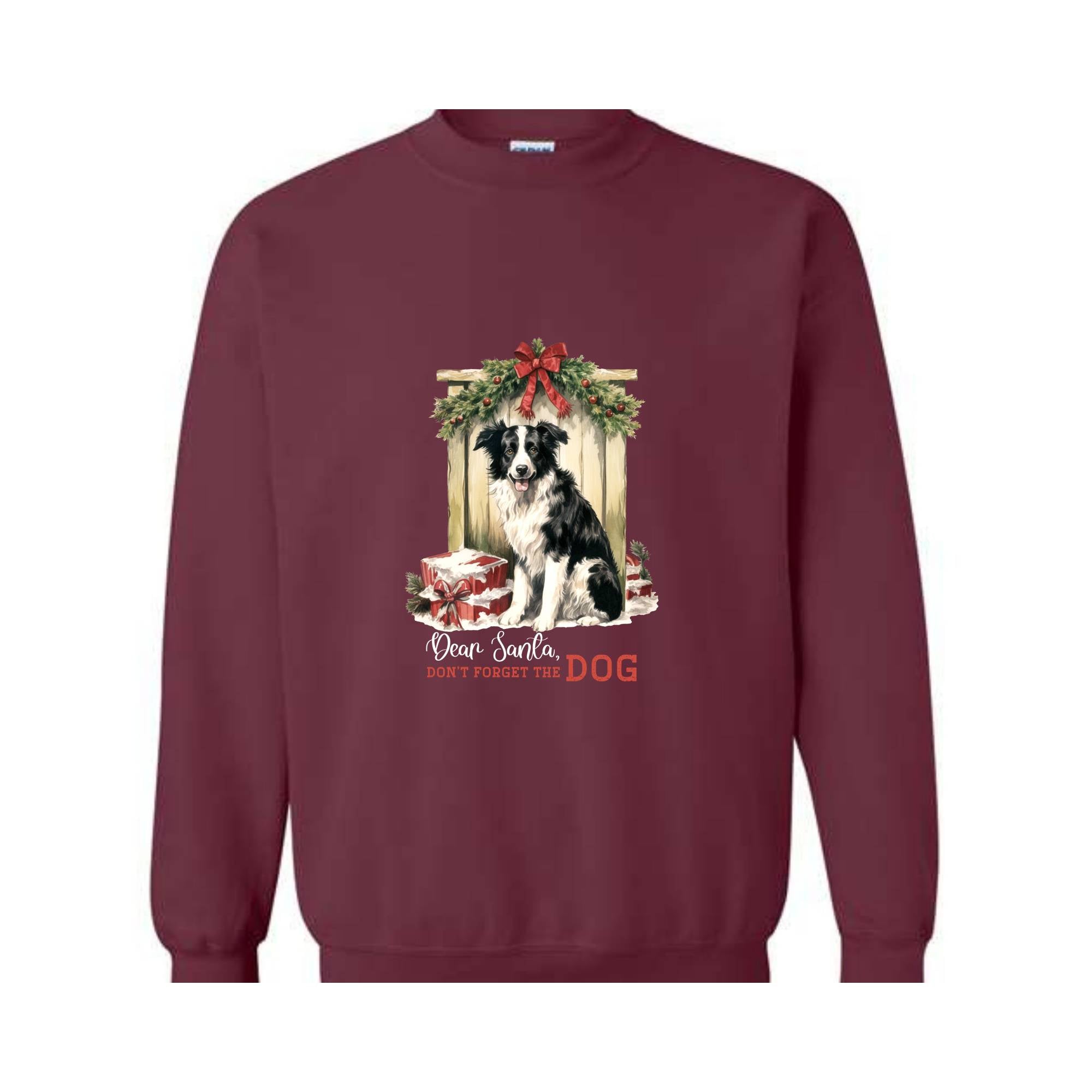 Dear Santa Don't Forget The Dog Sweatshirt, Christmas Sweatshirt, Christmas Gifs, Dog Sweatshirt, Santa Claus Sweatshirt