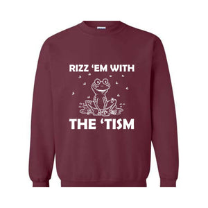 Rizz Em With The Tism Sweatshirt, Funny Frog Sweatshirt, Silly Frog Sweatshirt, Depression Sweatshirt, Funny Autism Sweatshirt