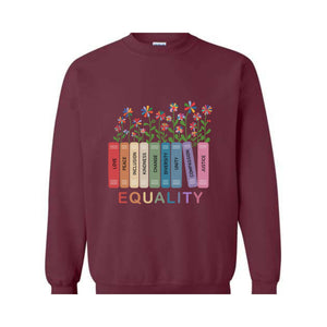 Equality Sweatshirt, Equal Rights Hoodie, Human Rights Hoodie, Social Justice Hoodie, Peace Love Hoodie, Floral Book Hoodie