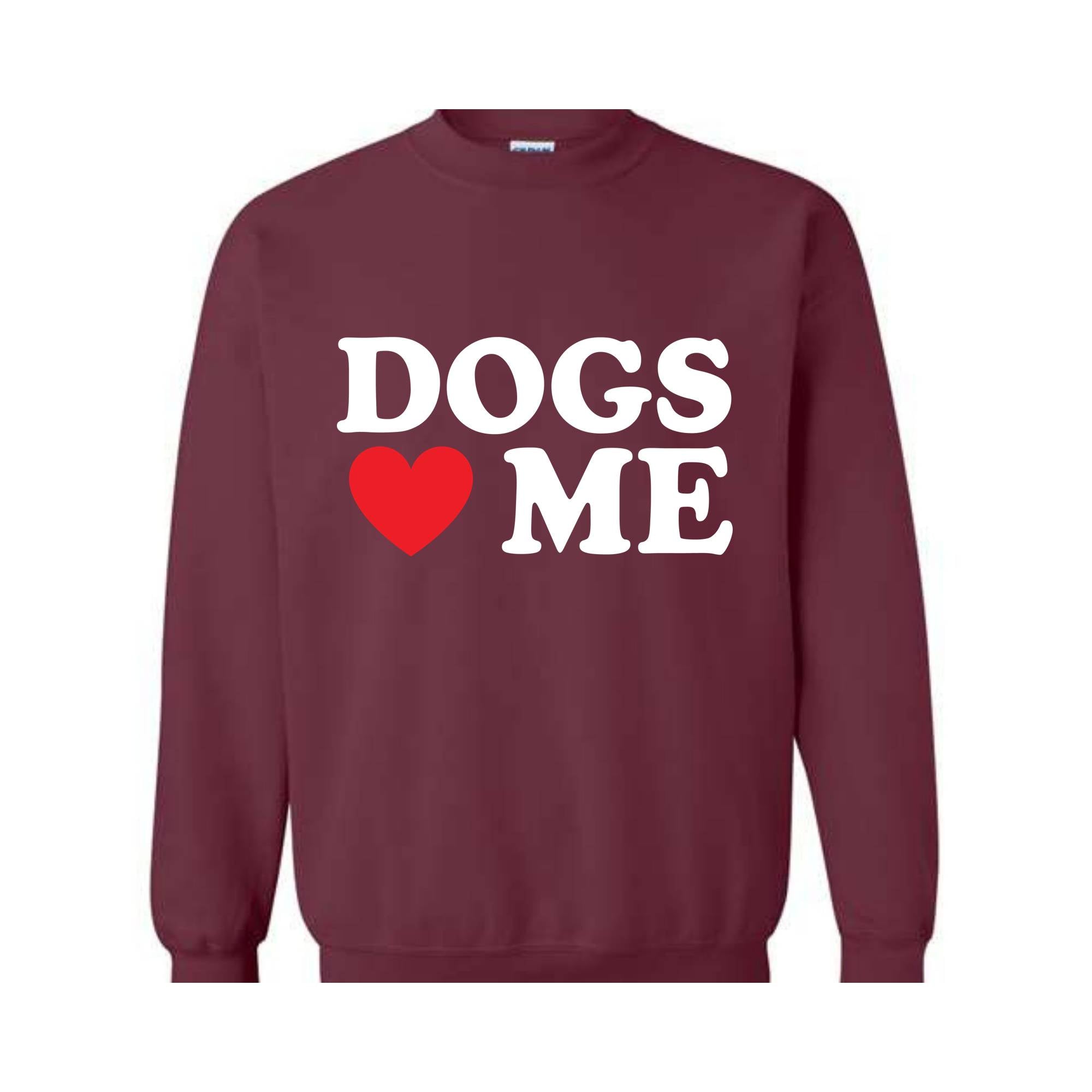 Dogs Loves Me Hoodie, Dogs Lover Sweatshirt, Dog Owner Sweatshirt, Animal Hoodie, Veterinary Hoodie, Vet Nurse Hoodie, Animal Rescue Hoodie