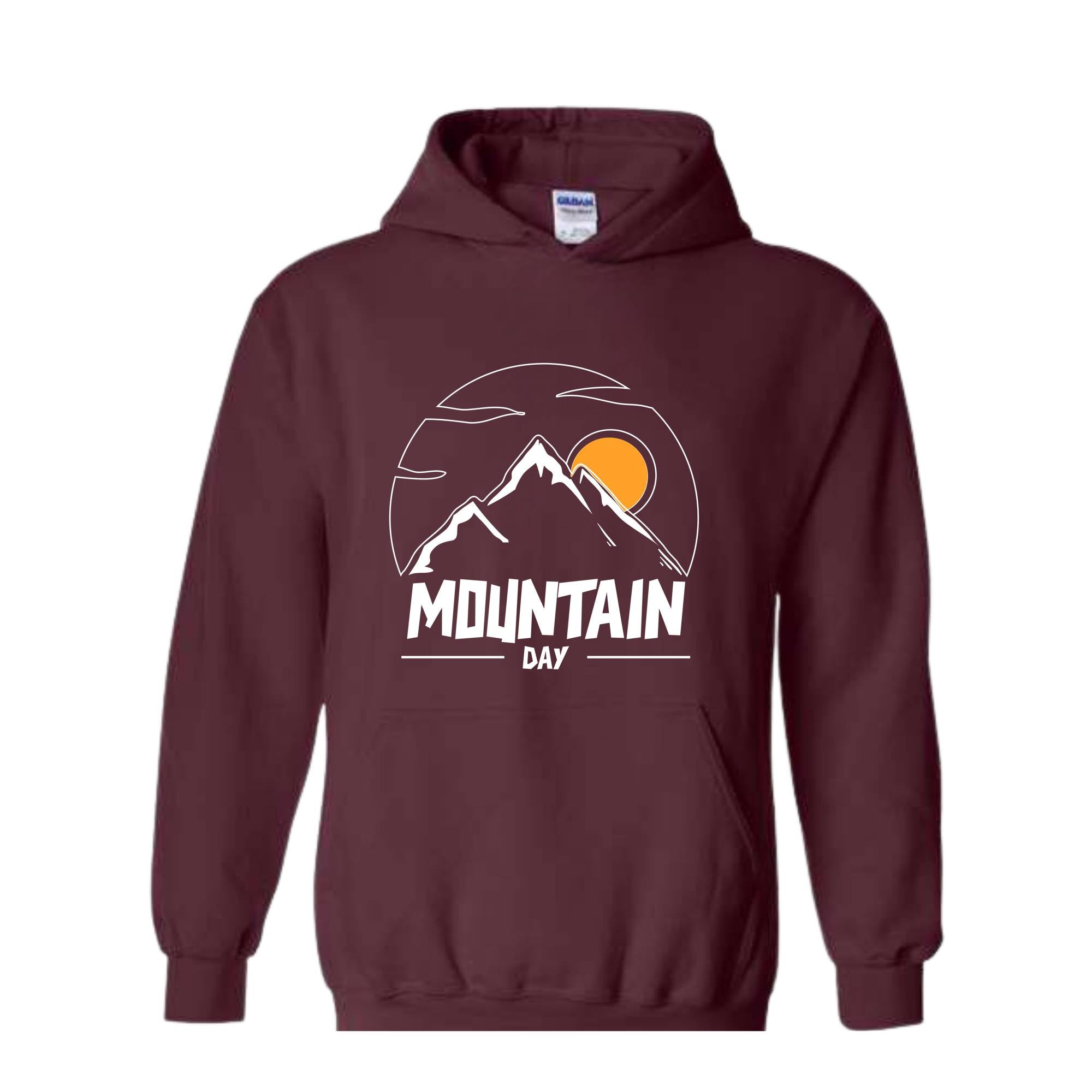 Mountain Day Hoodie , Happy Weekend Hoodie , Positive Hoodie , inspirational Hoodie , Good Vibes Hoodie