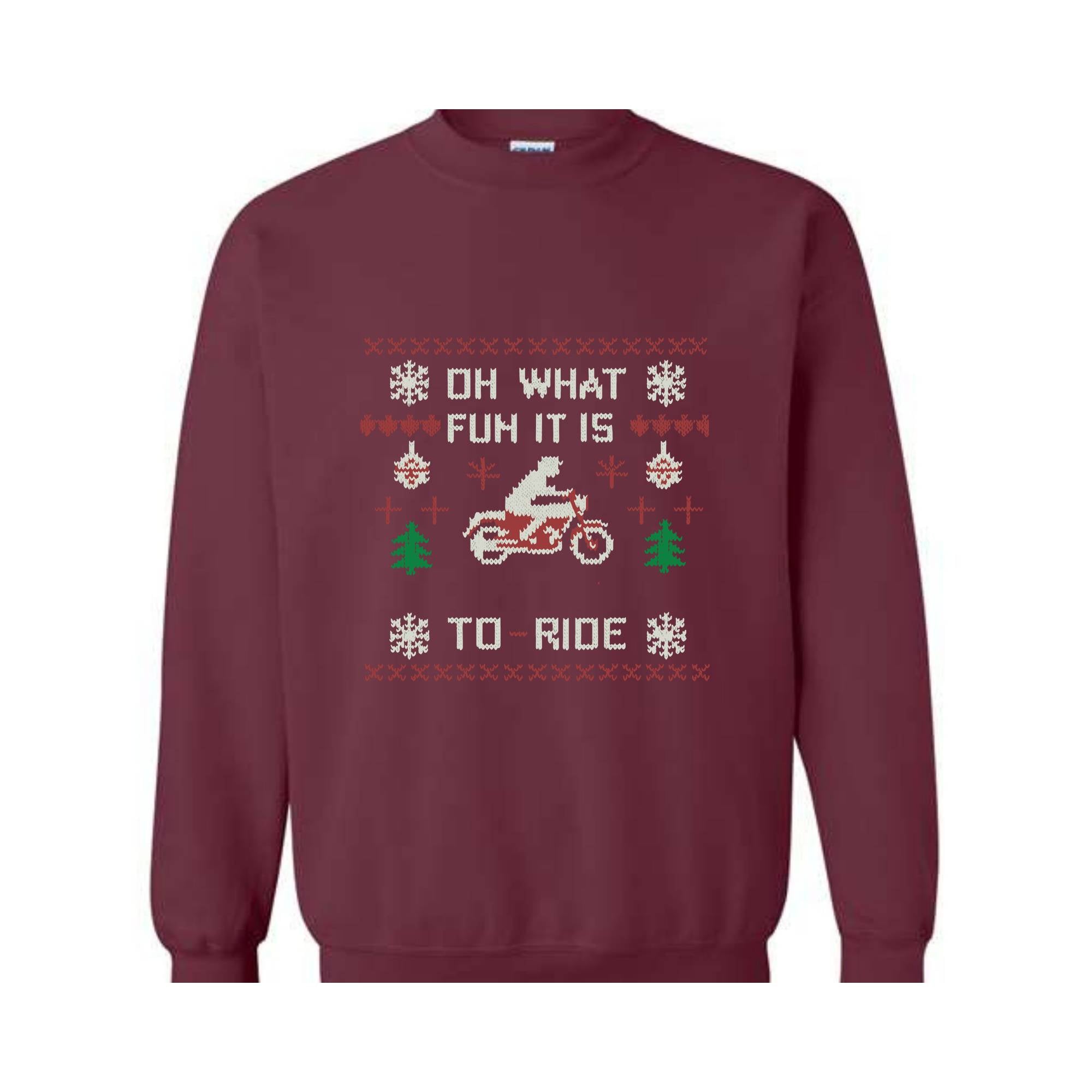 Oh What Fun It Is To Ride Motorcycle Sweatshirt, Gift for Biker, Funny Christmas Sweatshirt, Christmas Sweater, Motorcycling Shirts, Biking