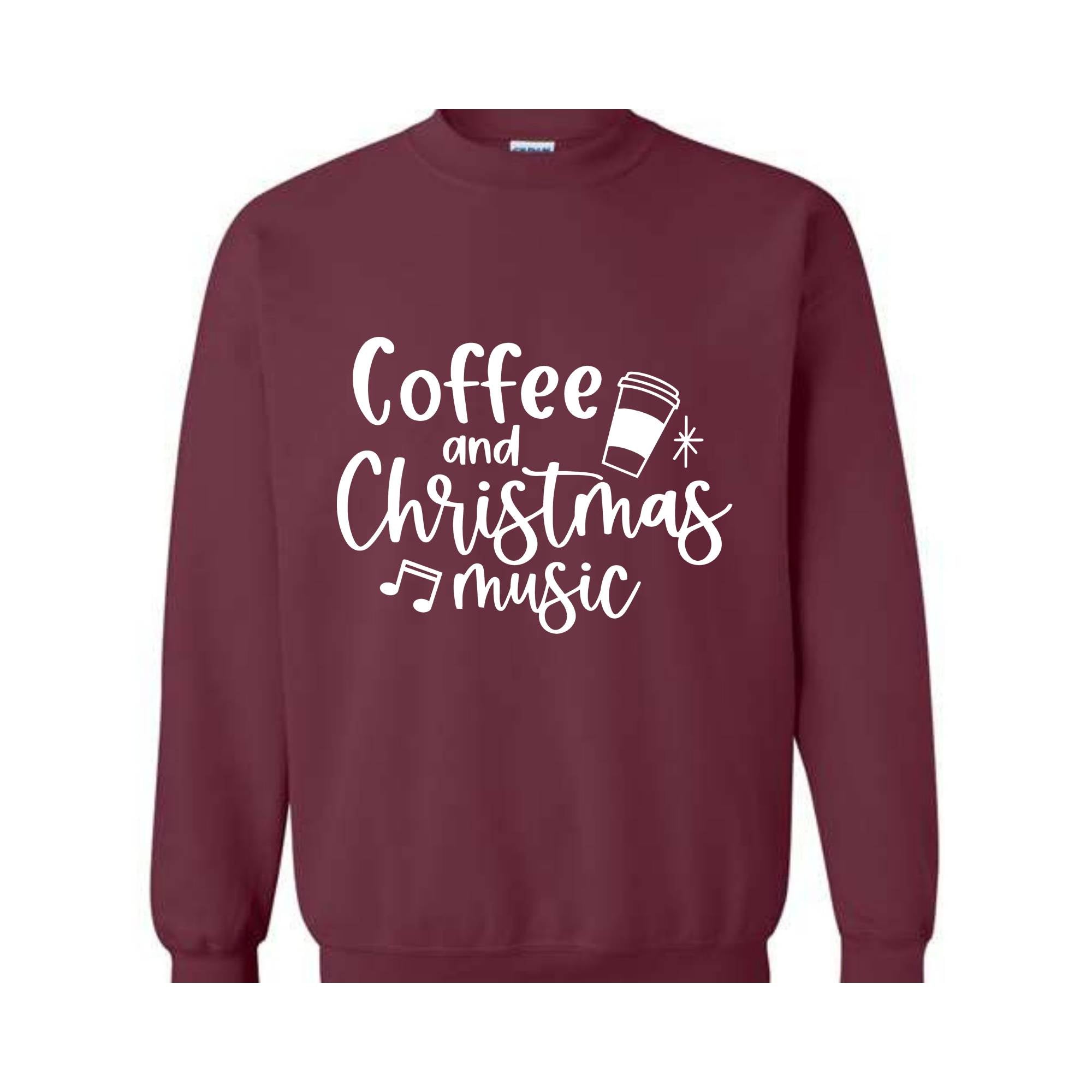 Coffee and Christmas Music Sweatshirt, Coffee and Christmas Gift, Christmas Music Hoodie, Christmas Outfit, Xmas Party Costume