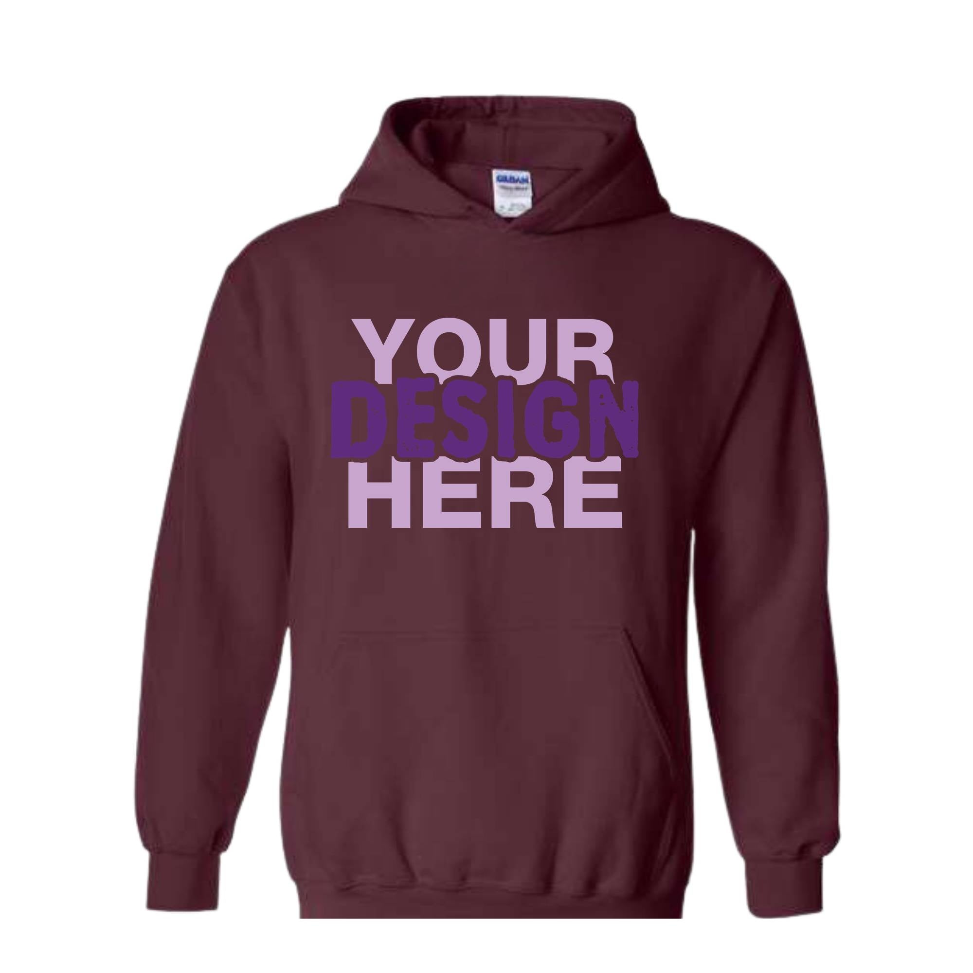 Your Design Here Hoodie, Personalized Sweatshirt, Custom Desing Sweatshirt, Personalized Hoodie, Your Design Here Hoodie