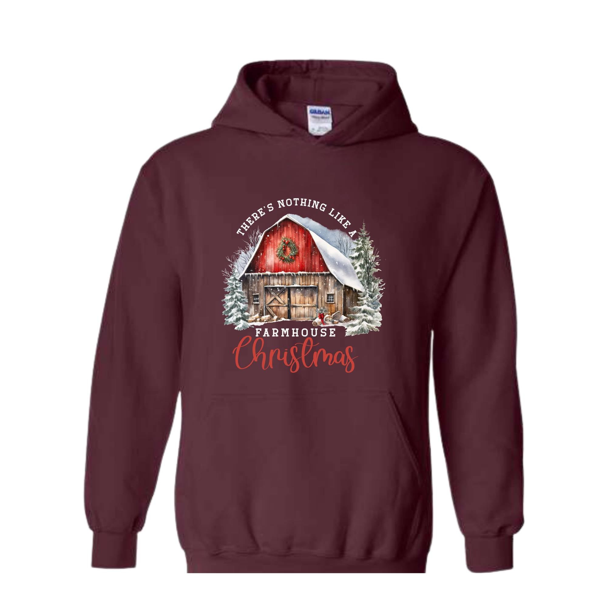 There's Nothing Like A Farmhouse Christmas Sweatshirt, Christmas Sweatshirts, Christmas Gifts, Christmas Farmer Sweatshirt