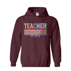 Custom Name Teacher Hoodie, Motivational Teacher Hoodie, Teacher Graduation Gift, Teacher Retirement Gift, Teacher Birthday Hoodie