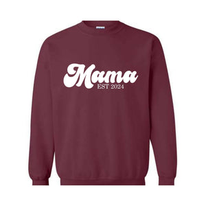 Mama Est 2024 Sweatshirt, Mama Sweatshirt, Mama To Be Hoodie, Future Mama Gift, New Mama Sweatshirt, Pregnancy Hoodie, Baby Shower Sweater