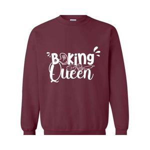 Baking Queen Sweatshirt, Cooking Lover Sweatshirt, Baking , Baking Lover Gift, Baking Sweatshirt, Baker Sweatshirt, Cooking Hood