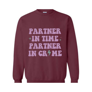 Partners In Crime Sweatshirt, Womens Funny Sweatshirt, Matching With Bestie Sweater