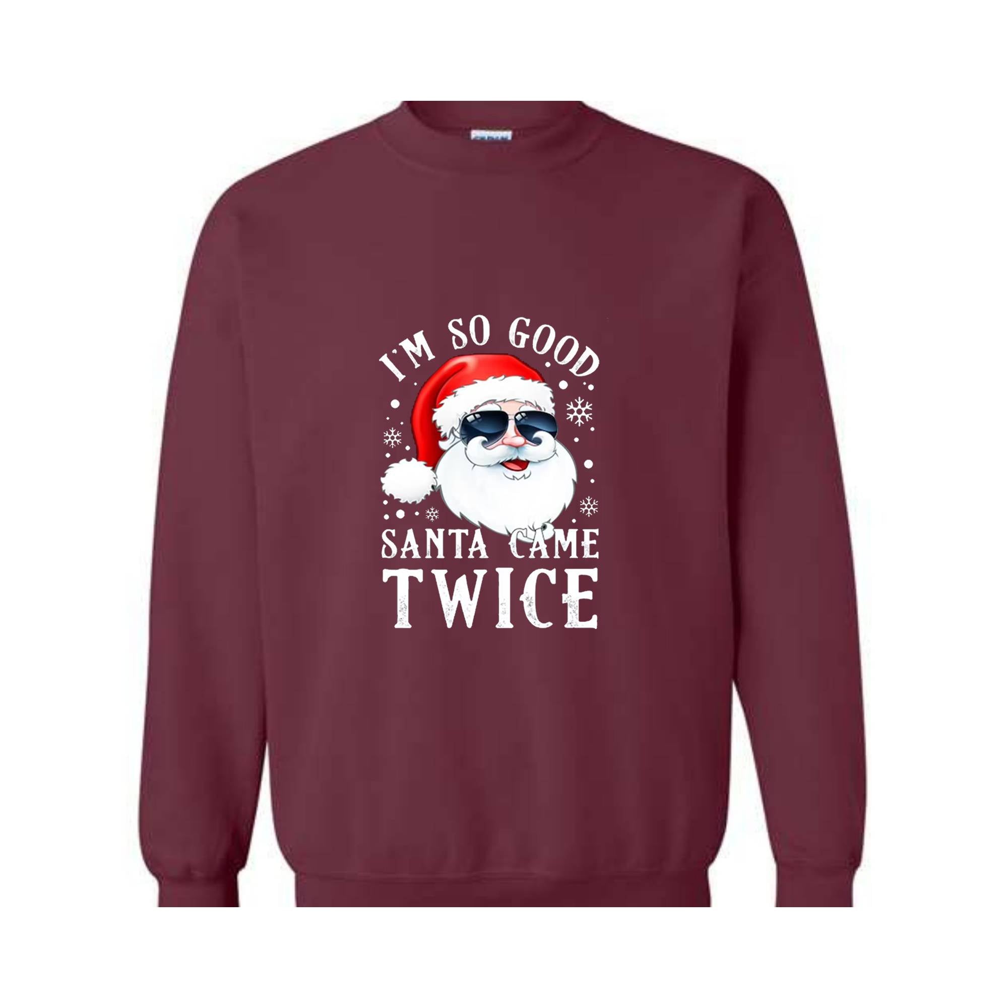 Santa Came Twice Sweatshirt, Christmas Sweatshirt, Christmas Gift, Christmas Pajamas, Funny Christmas Sweatshirt, Naughty Christmas Outfit