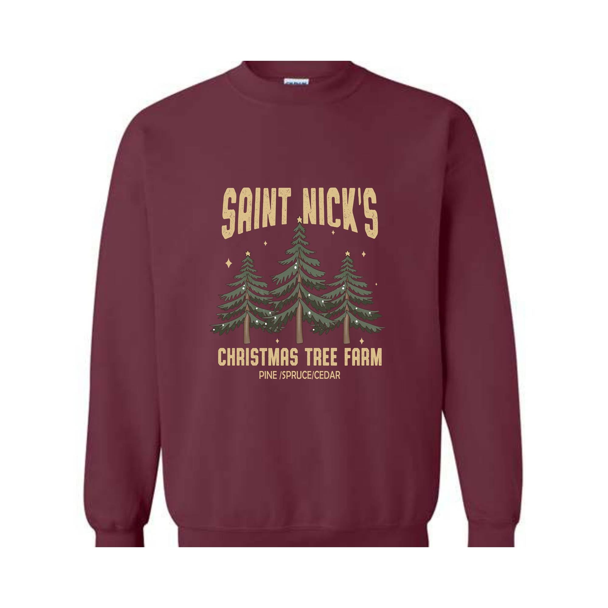 Saint Nick's Christmas Tree Farm Pine Spruce Cedar Sweatshirt, Christmas Sweatshirt, Christmas Gifts, Christmas Tree Sweater